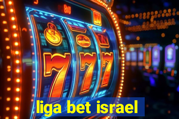 liga bet israel