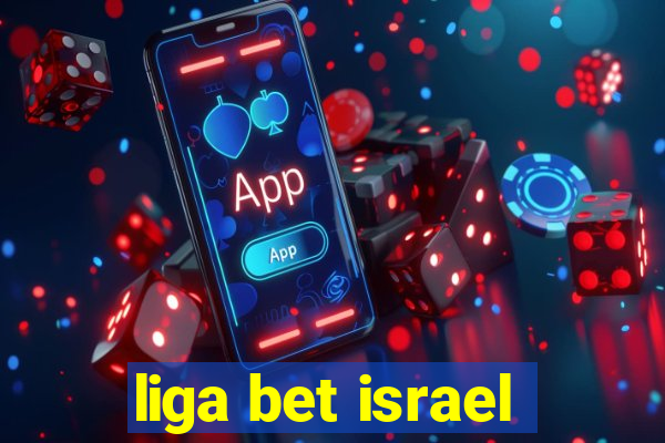 liga bet israel