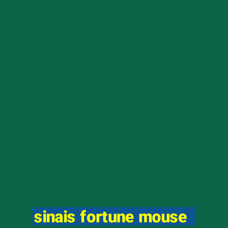 sinais fortune mouse