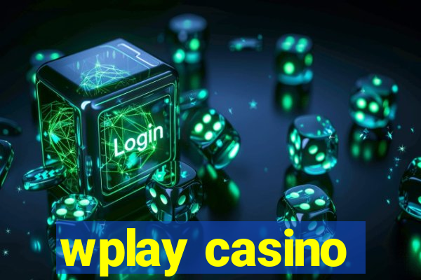 wplay casino