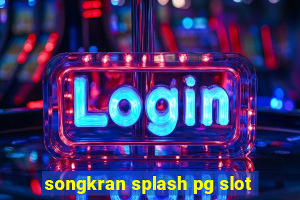 songkran splash pg slot