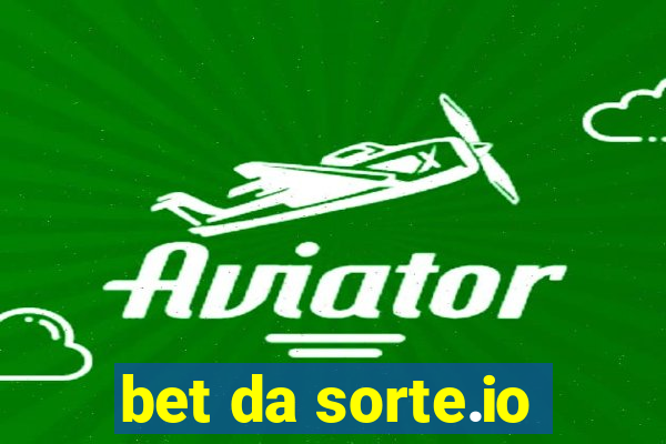 bet da sorte.io