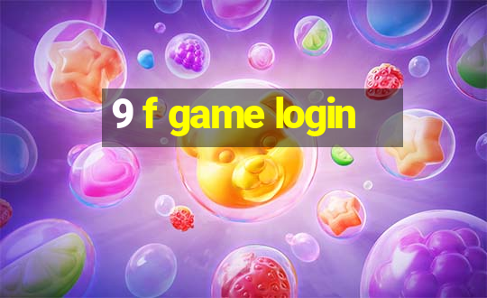 9 f game login