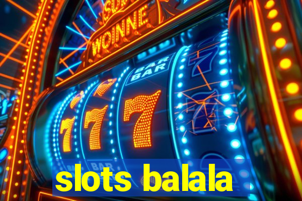 slots balala