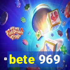 bete 969