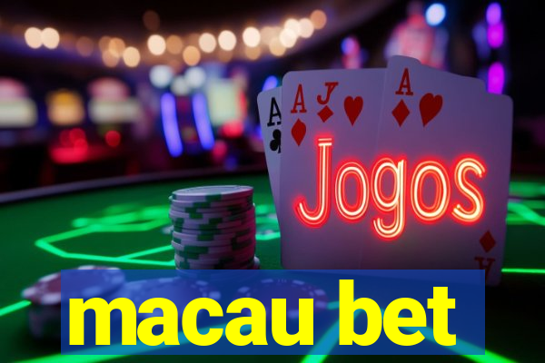 macau bet