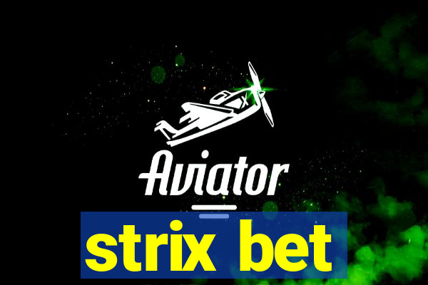 strix bet