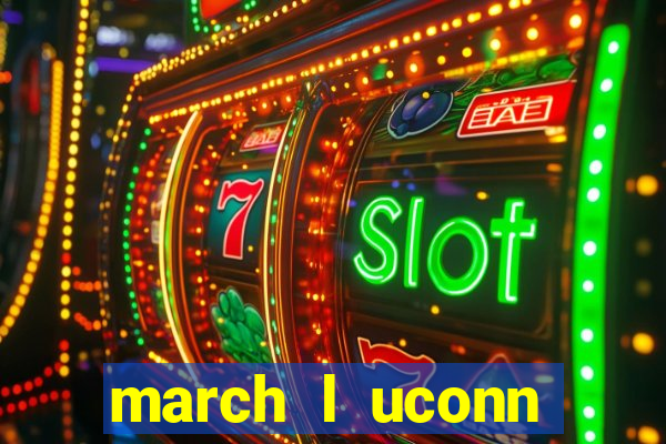 march l uconn basketball bets