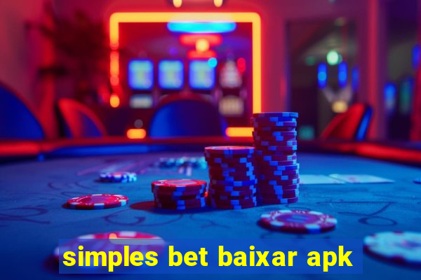 simples bet baixar apk