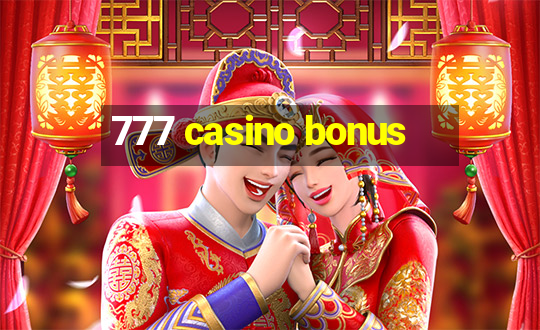 777 casino bonus