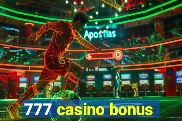 777 casino bonus