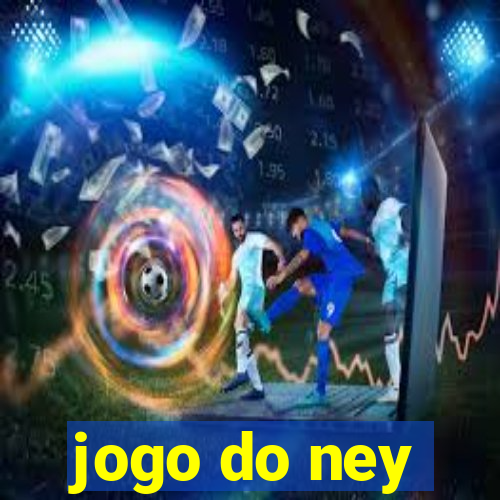 jogo do ney