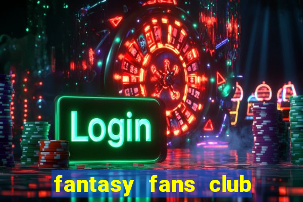 fantasy fans club - ffc