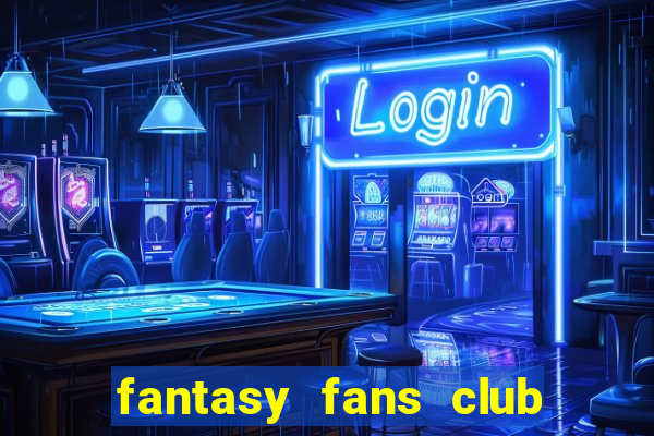 fantasy fans club - ffc