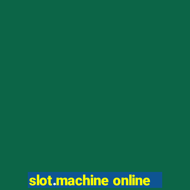 slot.machine online