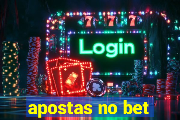 apostas no bet