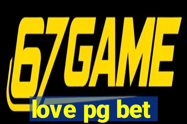 love pg bet