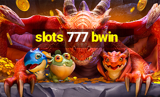 slots 777 bwin