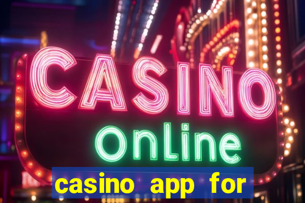 casino app for real money