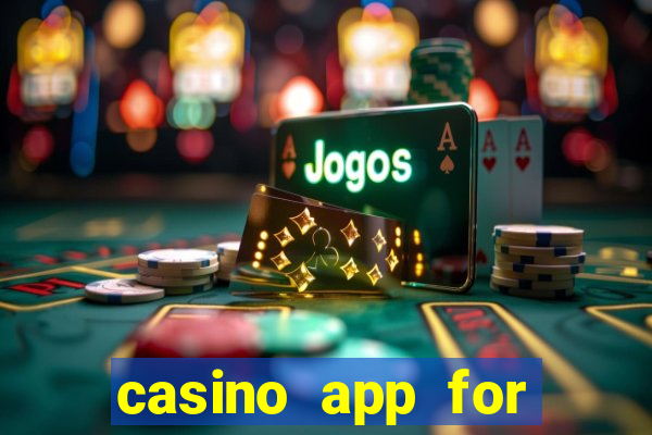 casino app for real money