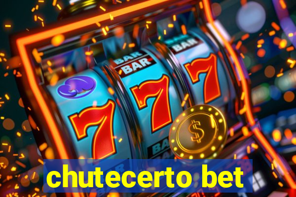 chutecerto bet