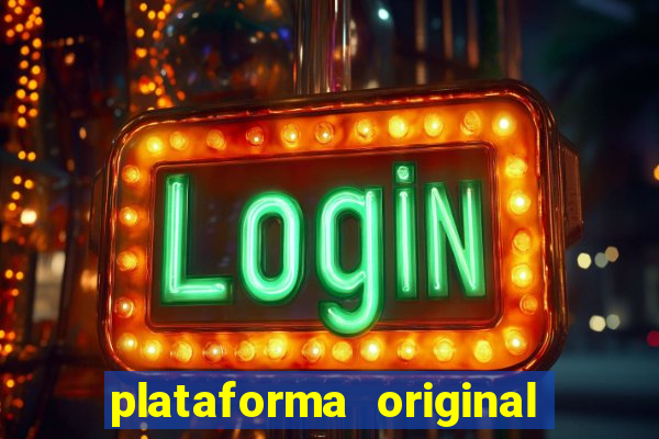 plataforma original do fortune tiger