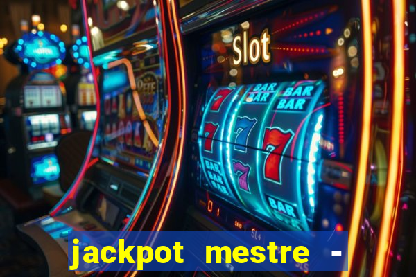 jackpot mestre - casino slots