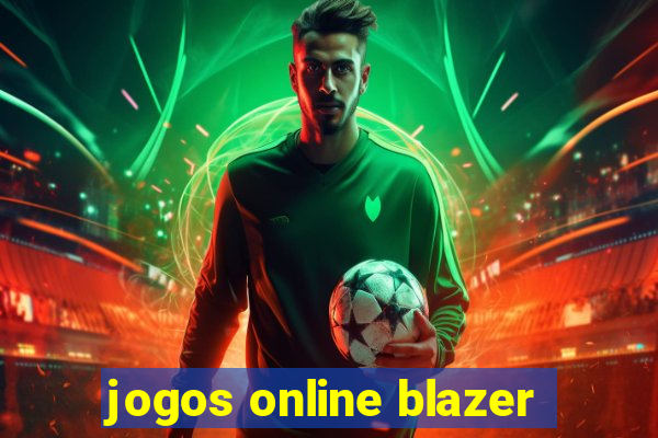 jogos online blazer