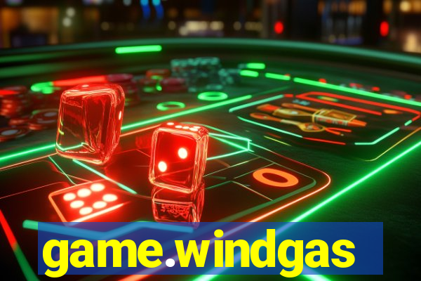 game.windgas