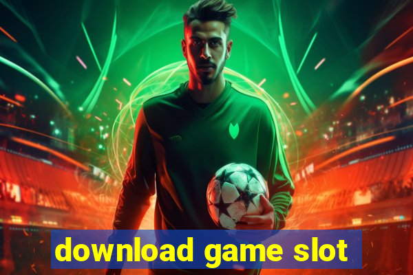 download game slot