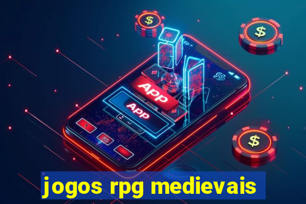 jogos rpg medievais