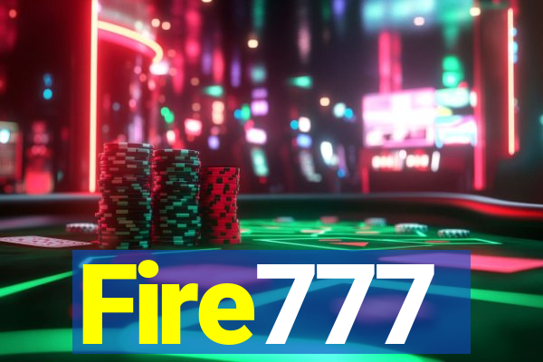 Fire777