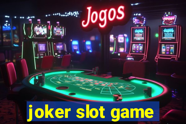 joker slot game