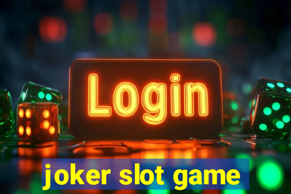 joker slot game