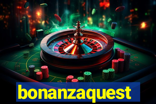 bonanzaquest