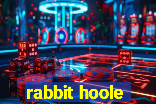 rabbit hoole