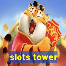 slots tower