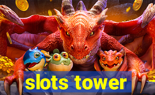 slots tower