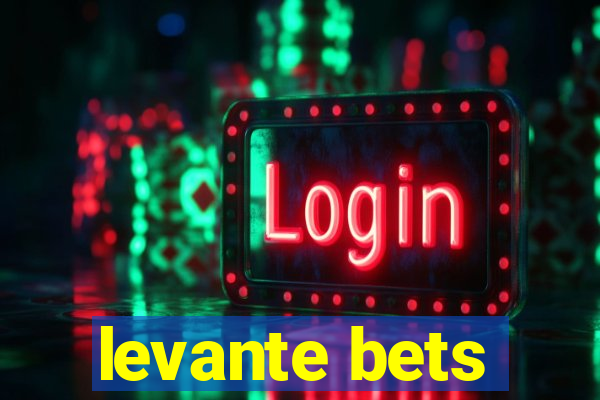 levante bets