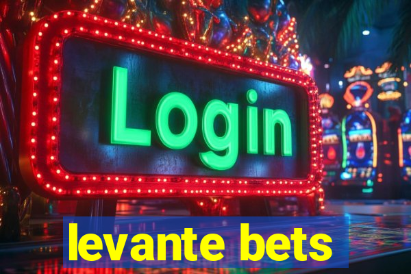 levante bets