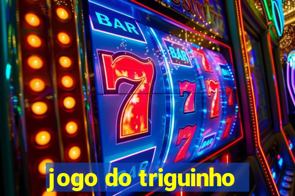 jogo do triguinho