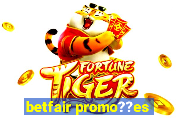 betfair promo??es