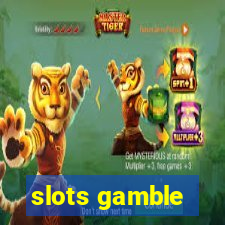 slots gamble