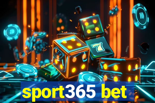 sport365 bet