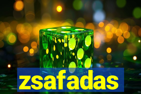 zsafadas