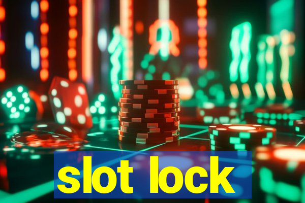 slot lock