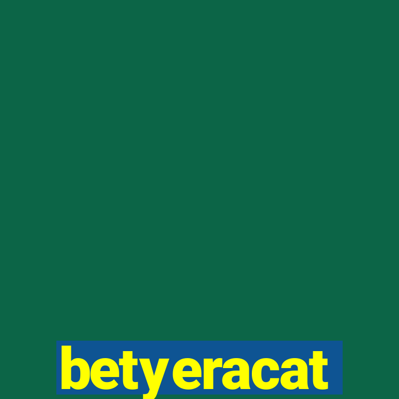 betyeracat