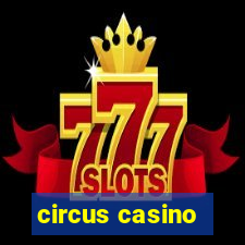 circus casino