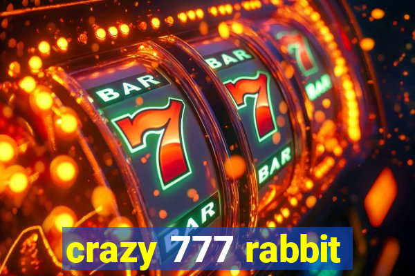 crazy 777 rabbit