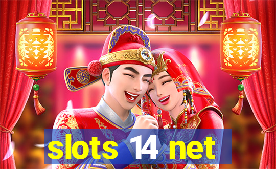 slots 14 net